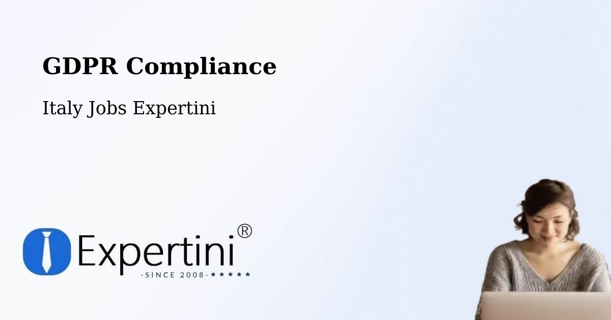 EU GDPR Compliance Statement – Sacile - Italy Jobs Expertini
