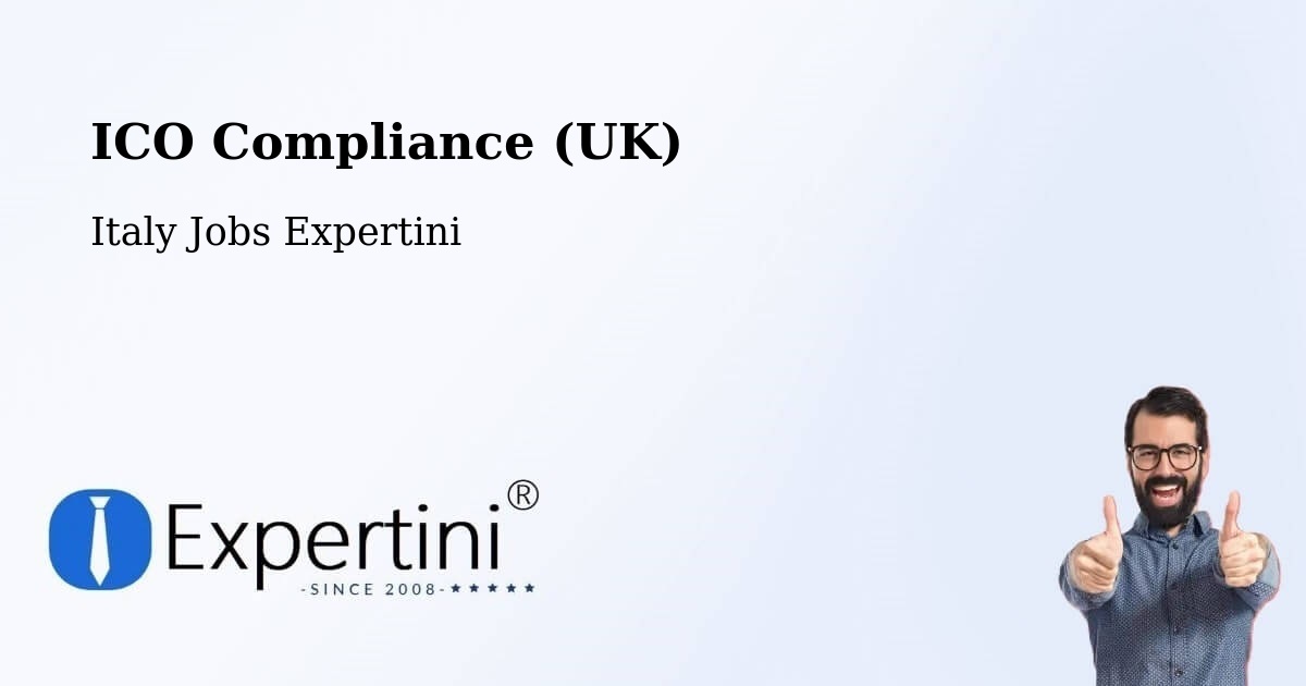 UK Data Protection & ICO Compliance – Sacile - Italy Jobs Expertini