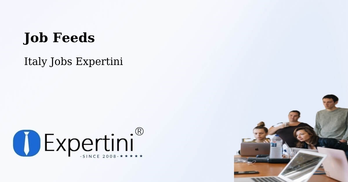 Job Listings Feed – Sacile - Italy Jobs Expertini