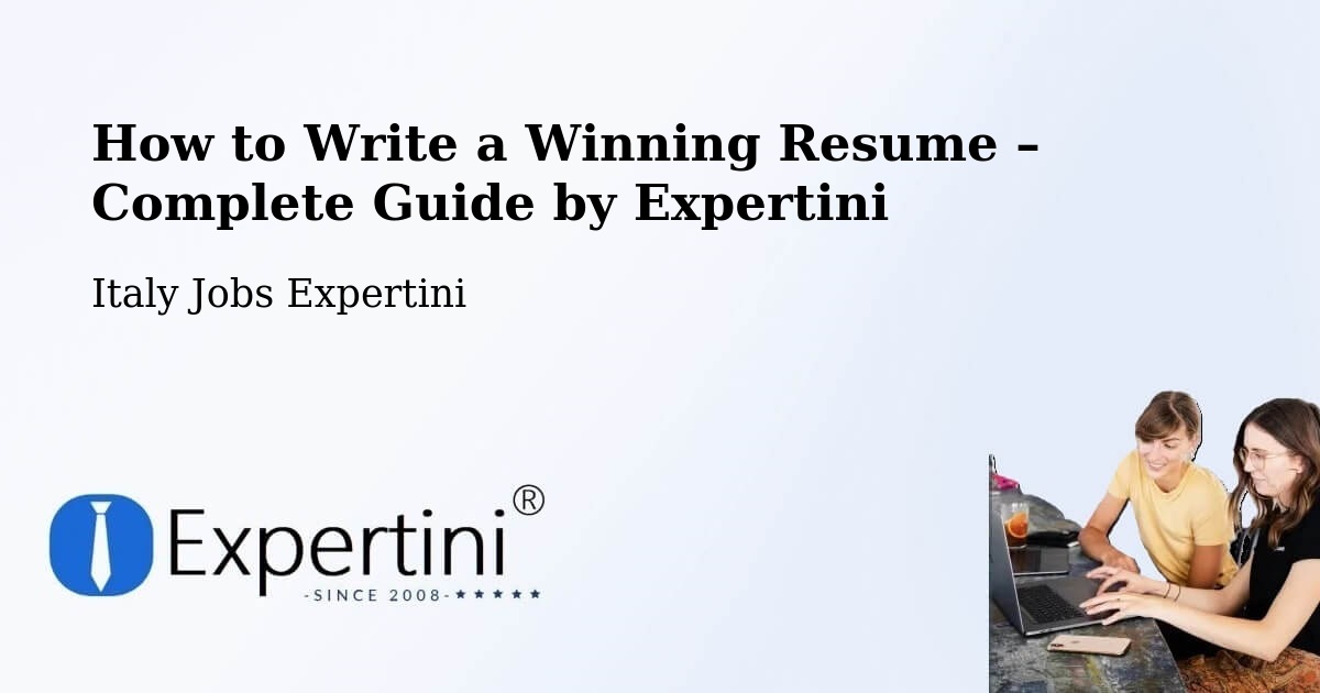 Resume Writing Guide for Job Seekers – Sacile - Sacile, Italy Jobs Expertini